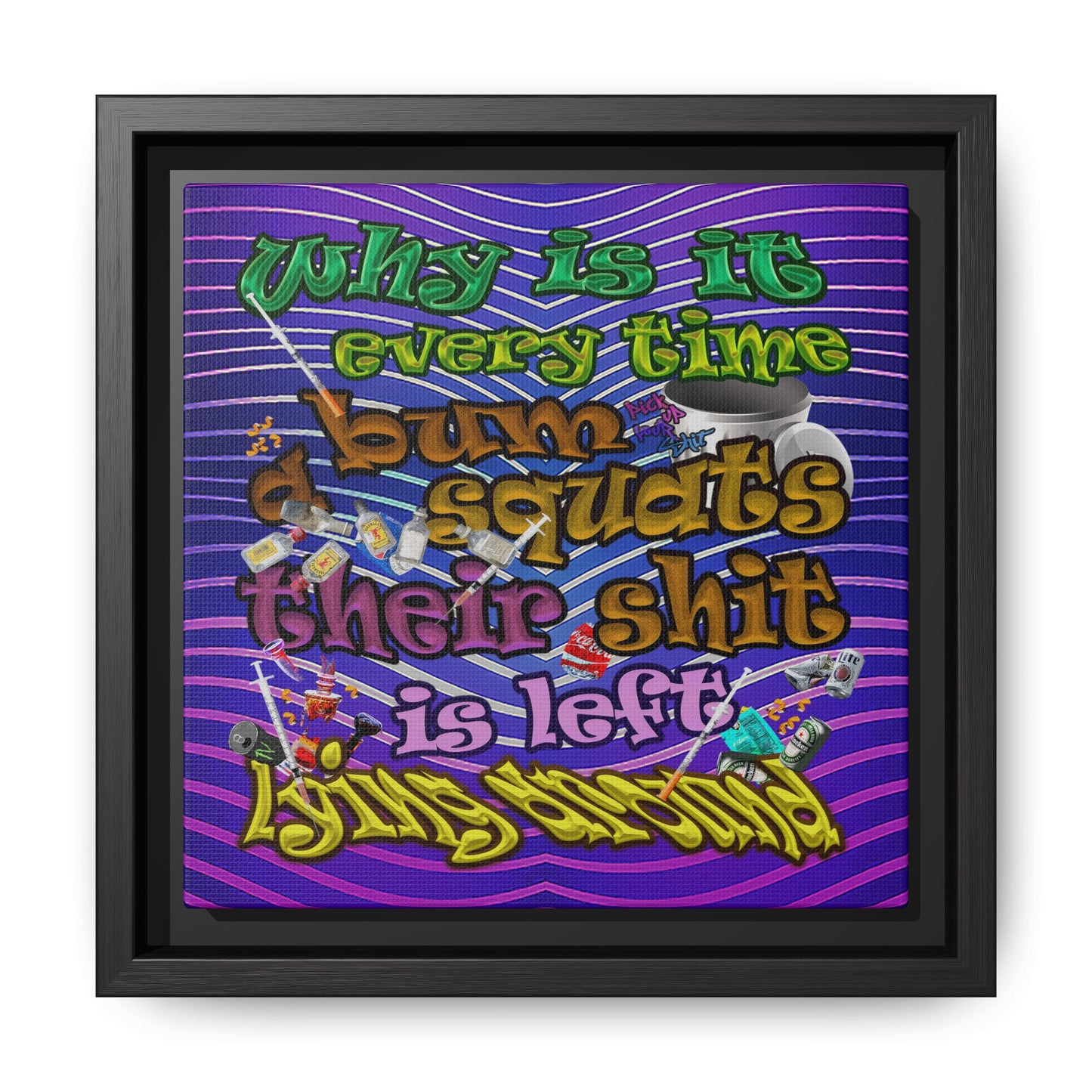 the bum's shit - framed canvas art (purple wave)
