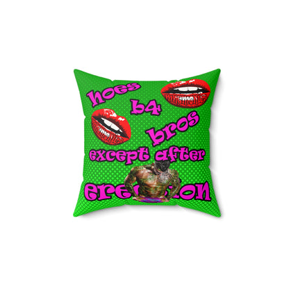 hoes b4 bros - Faux Suede Square Pillow - (logo green)