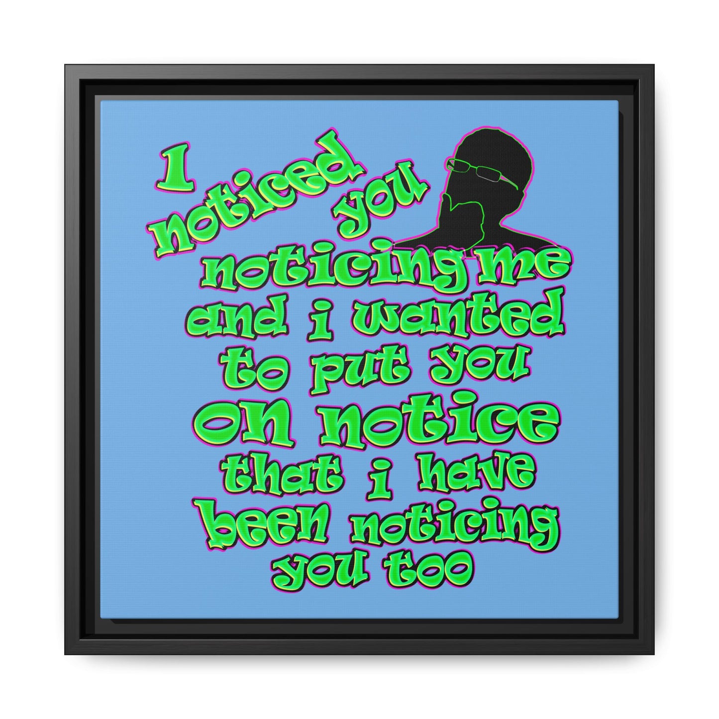 noticed you noticing - framed canvas art (light blue)