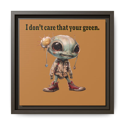 I don't care that your green - framed canvas art (light brown)