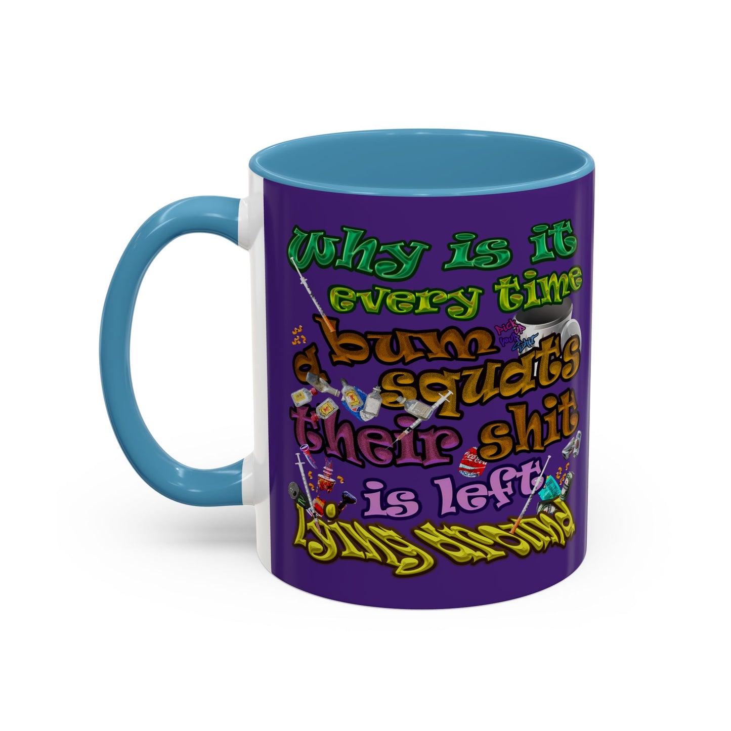 the bum's shit - Accent Mug (purple)