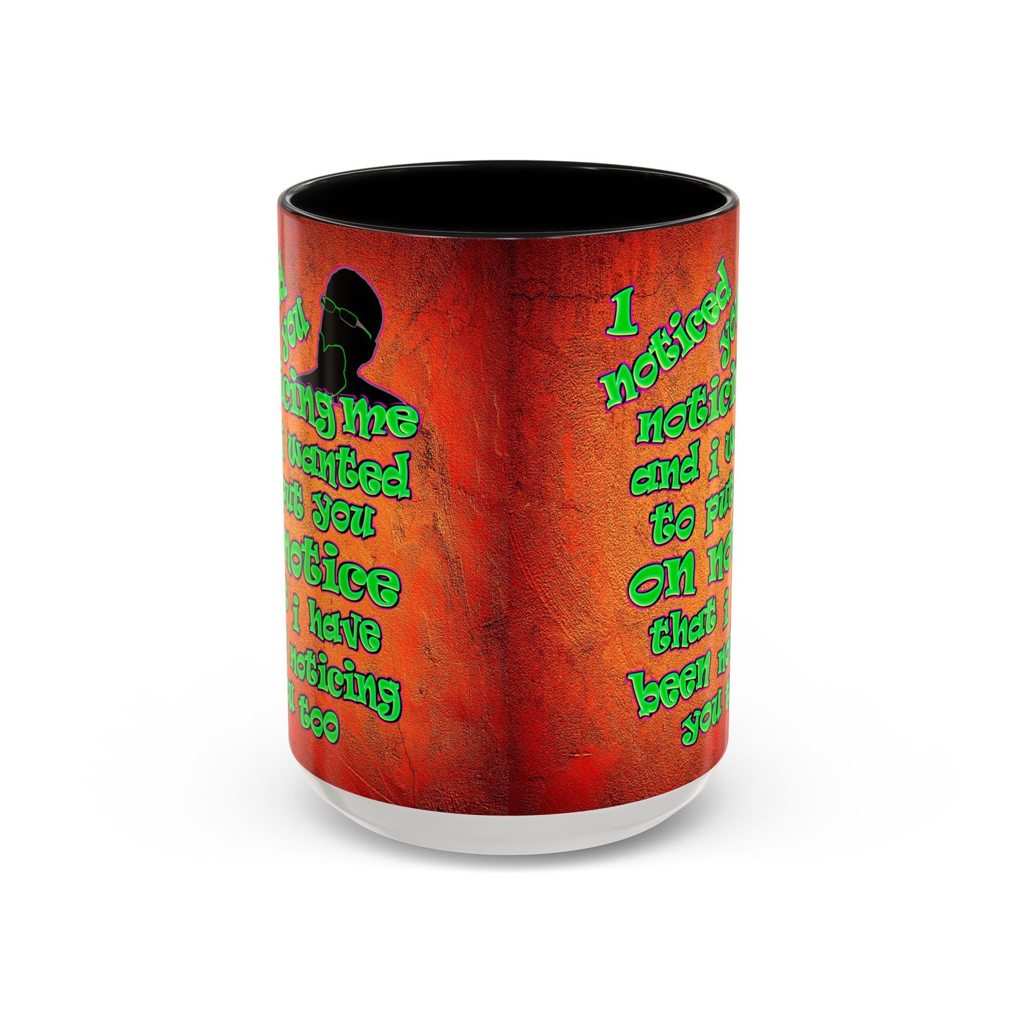 noticed you noticing - Accent Mug (burnt orange)