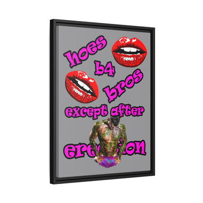 hoes b4 bros - framed canvas art (grey)