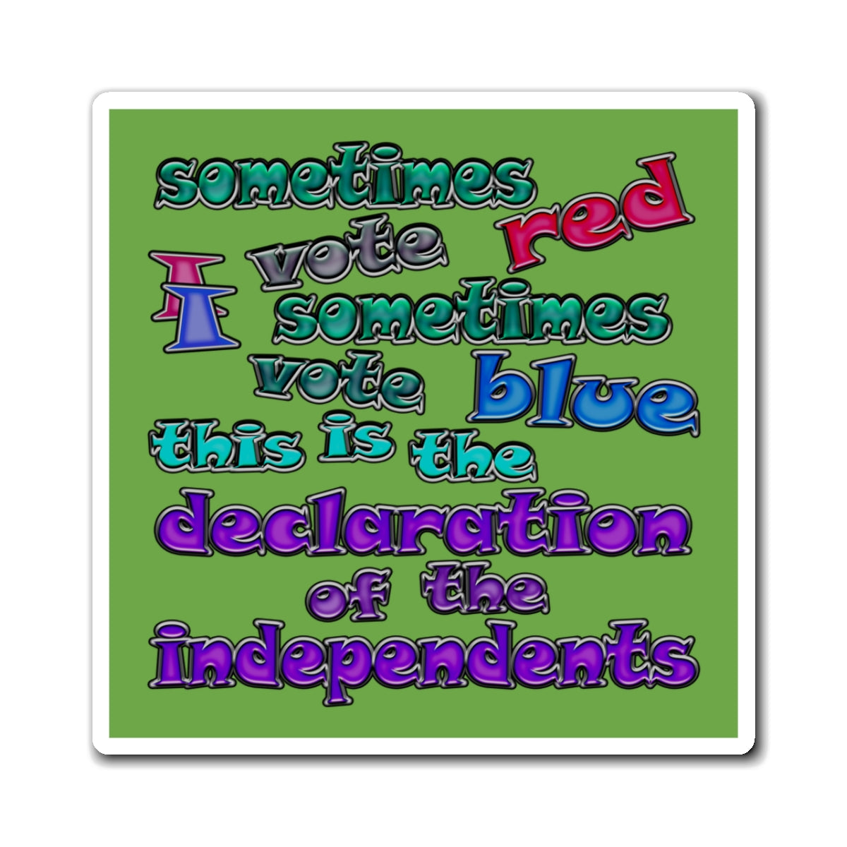 declaration of the independents - Magnets - (green)