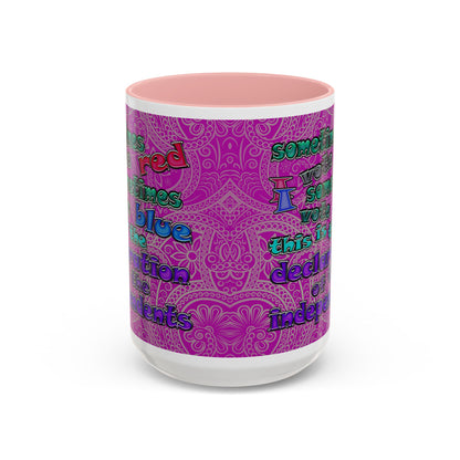declaration of the independents - Accent Mug (pink swirl)
