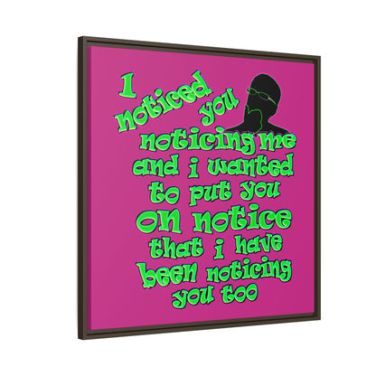 noticed you noticing - framed canvas art (pink)