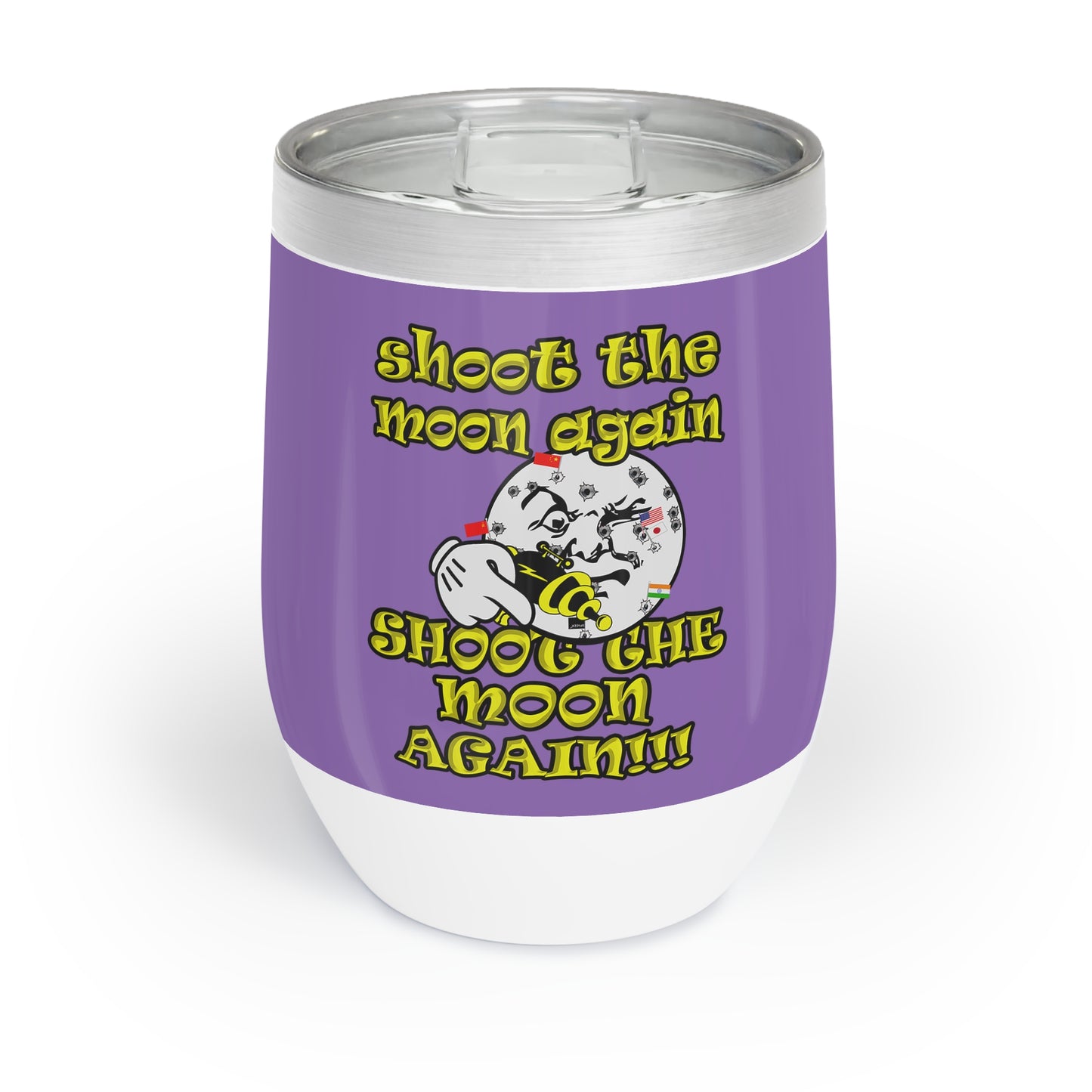 shoot the moon again - Chill Wine Tumbler (light purple)