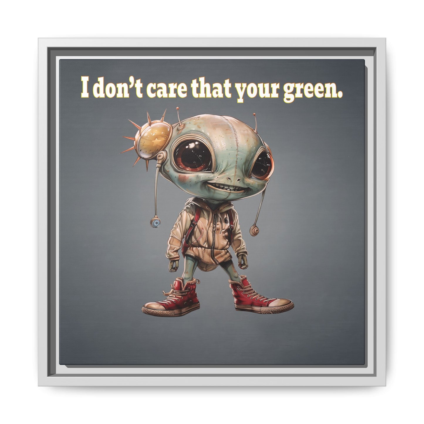 I don't care that your green - framed canvas art (grey-light grey)