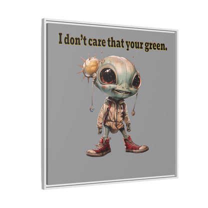 I don't care that your green - framed canvas art (grey)