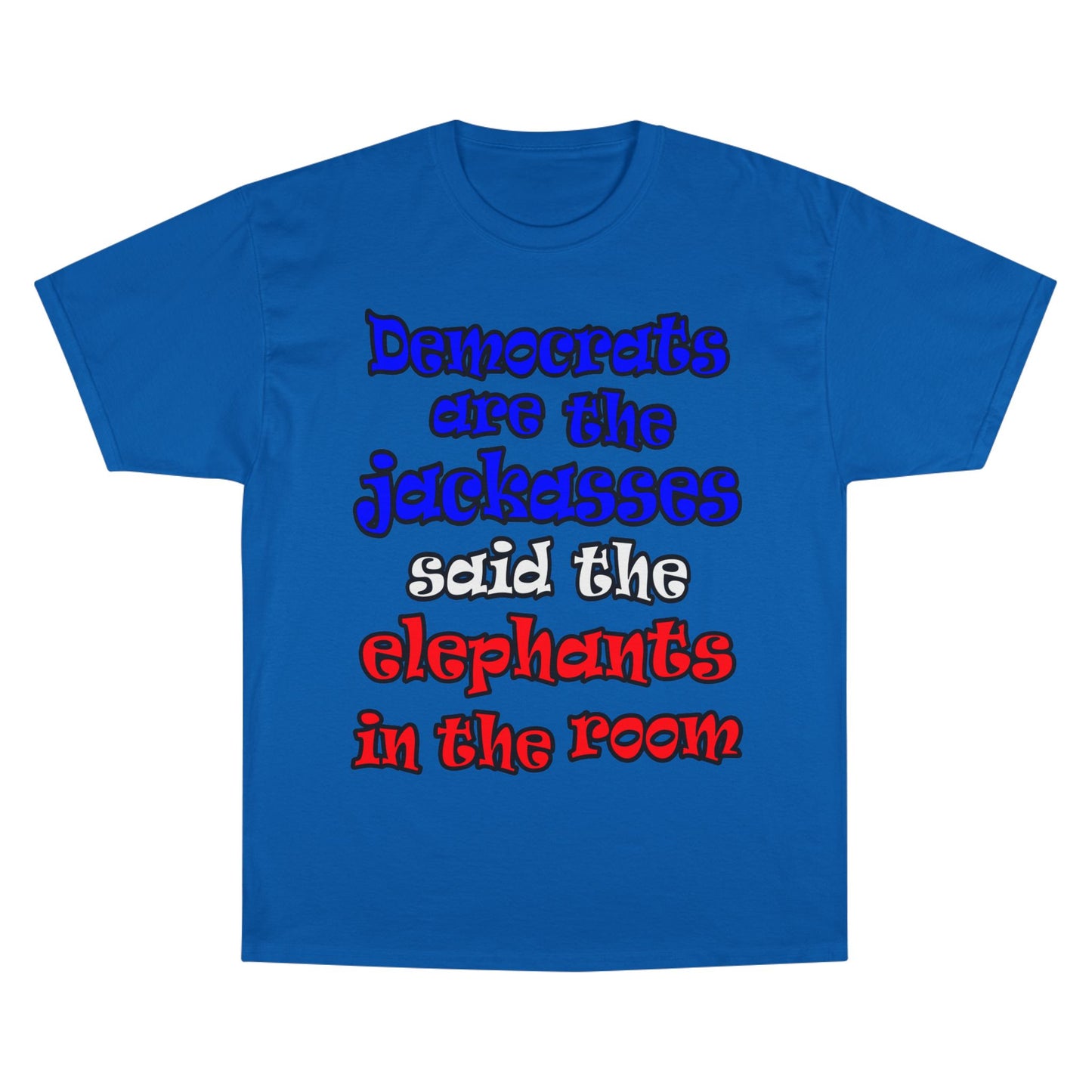 donkeys and elephants - Champion T-Shirt