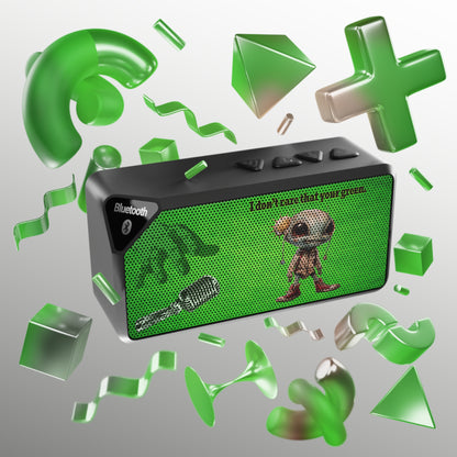 I don't care that your green - Jabba Bluetooth Speaker (green turf)