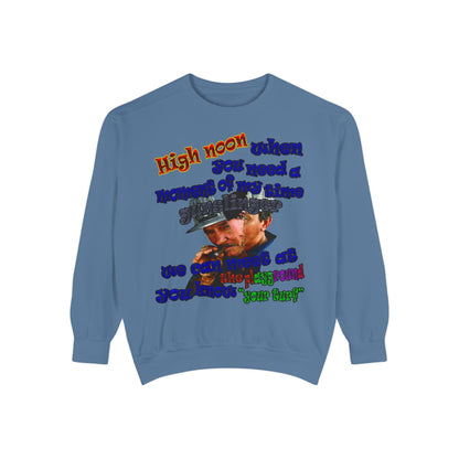 high noon - Unisex Garment-Dyed Sweatshirt