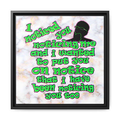 noticed you noticing - framed canvas art (white marble)