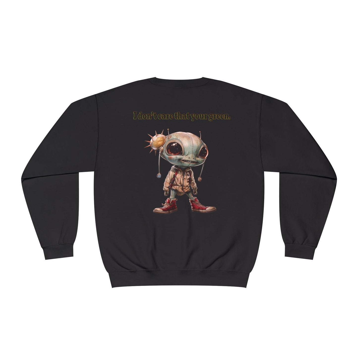 I don't care that your grey - Unisex NuBlend® Crewneck Sweatshirt