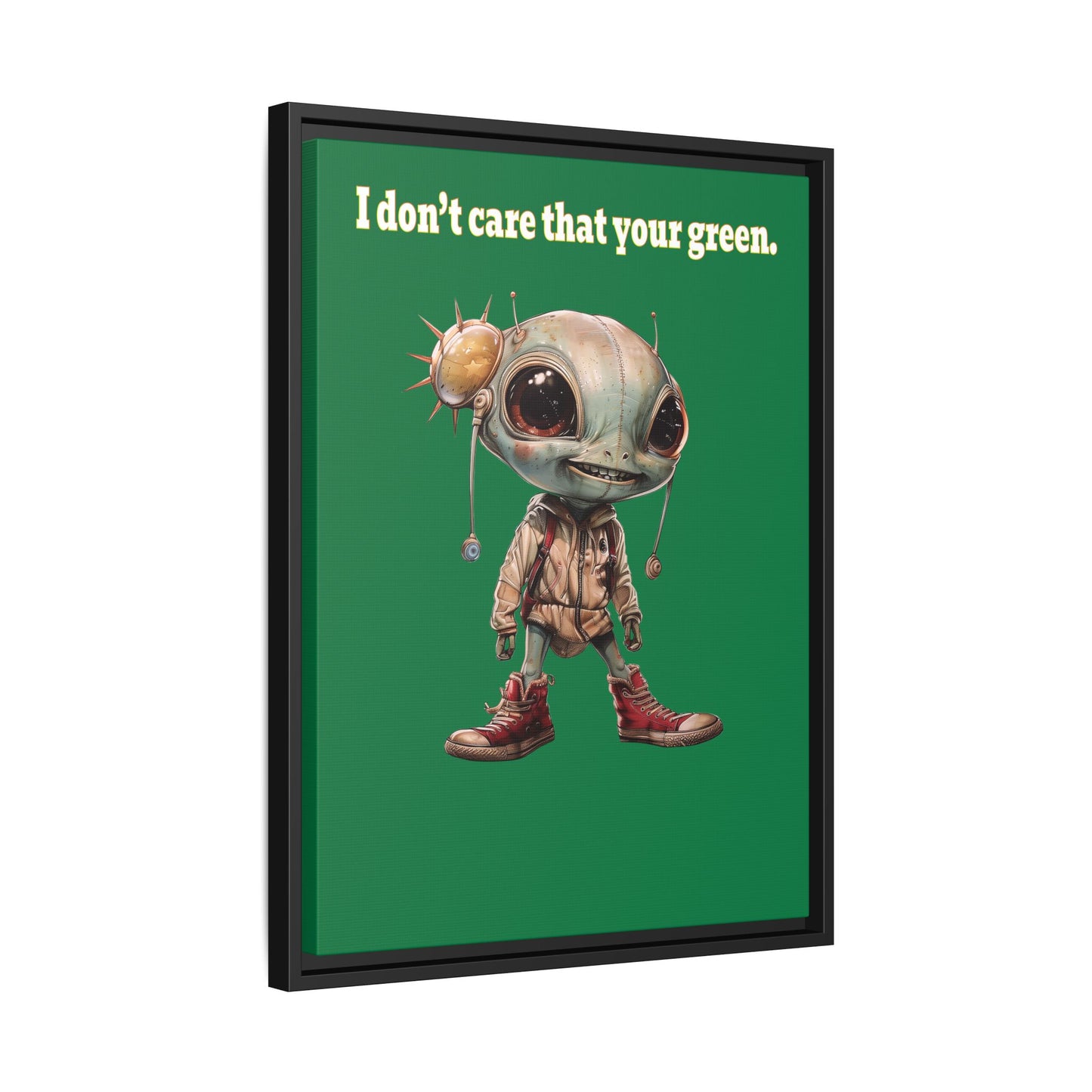 I don't care that your green - framed canvas art (dark green)