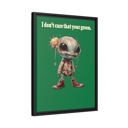 I don't care that your green - framed canvas art (dark green)