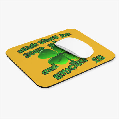 stick that in your pipe and smoke it - Mouse Pad (Rectangle) (yellow)