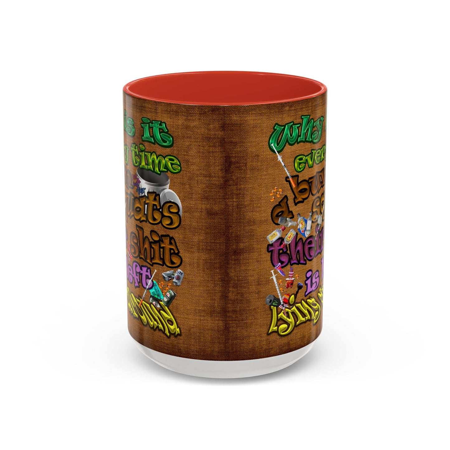 the bum's shit - Accent Mug (brown papyrus)