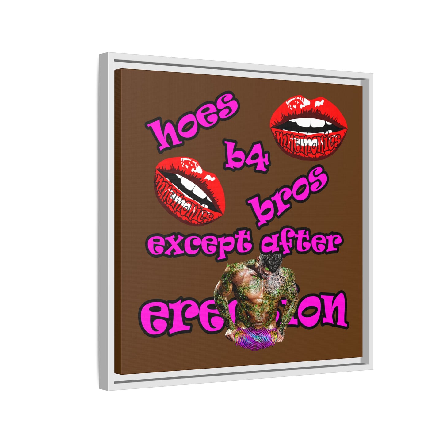 hoes b4 bros - framed canvas art (brown)