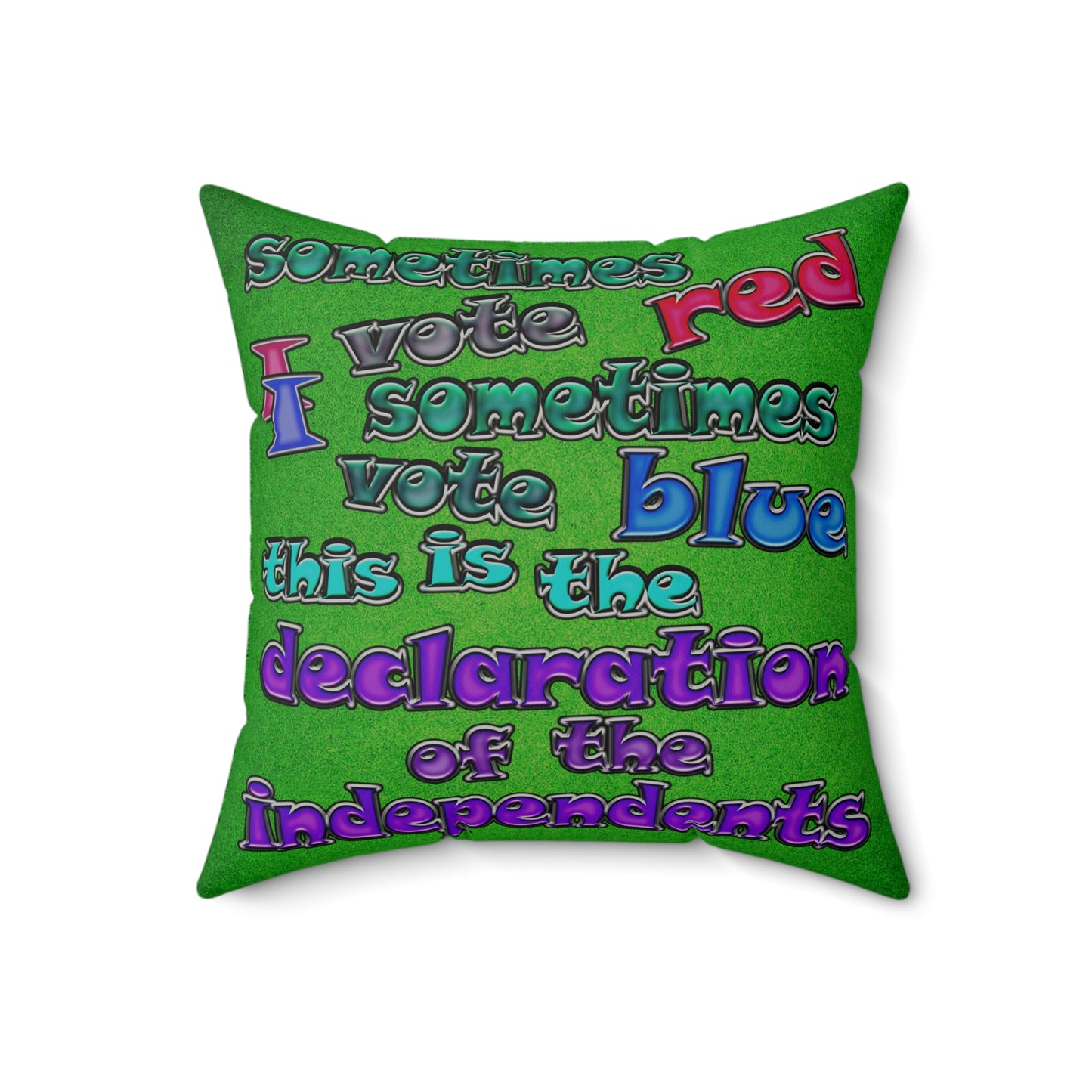 declaration of the independents - Faux Suede Square Pillow - (green turf)