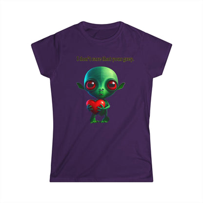 I don't care that your grey - Women's Softstyle Tee