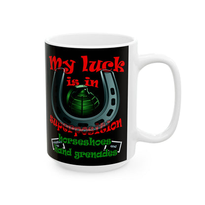 my luck - White Mug (black)
