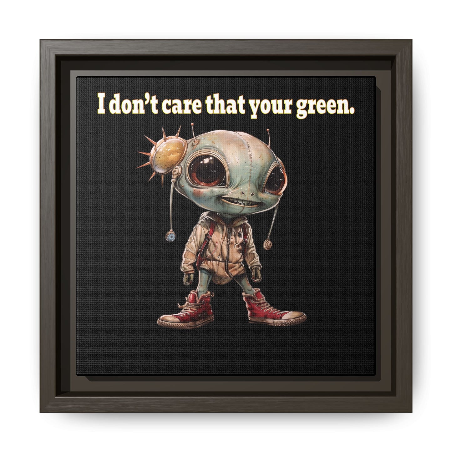 I don't care that your green - framed canvas art (black)