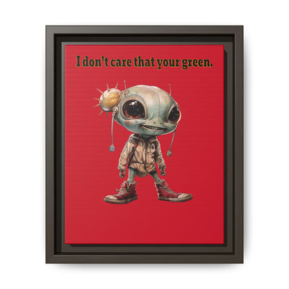 I don't care that your green - framed canvas art (dark red)