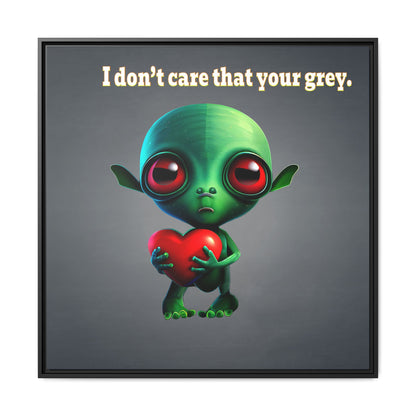 I don't care that your grey - framed canvas art (grey-light grey)
