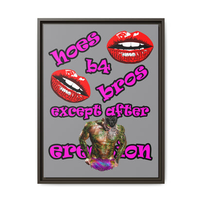 hoes b4 bros - framed canvas art (grey)