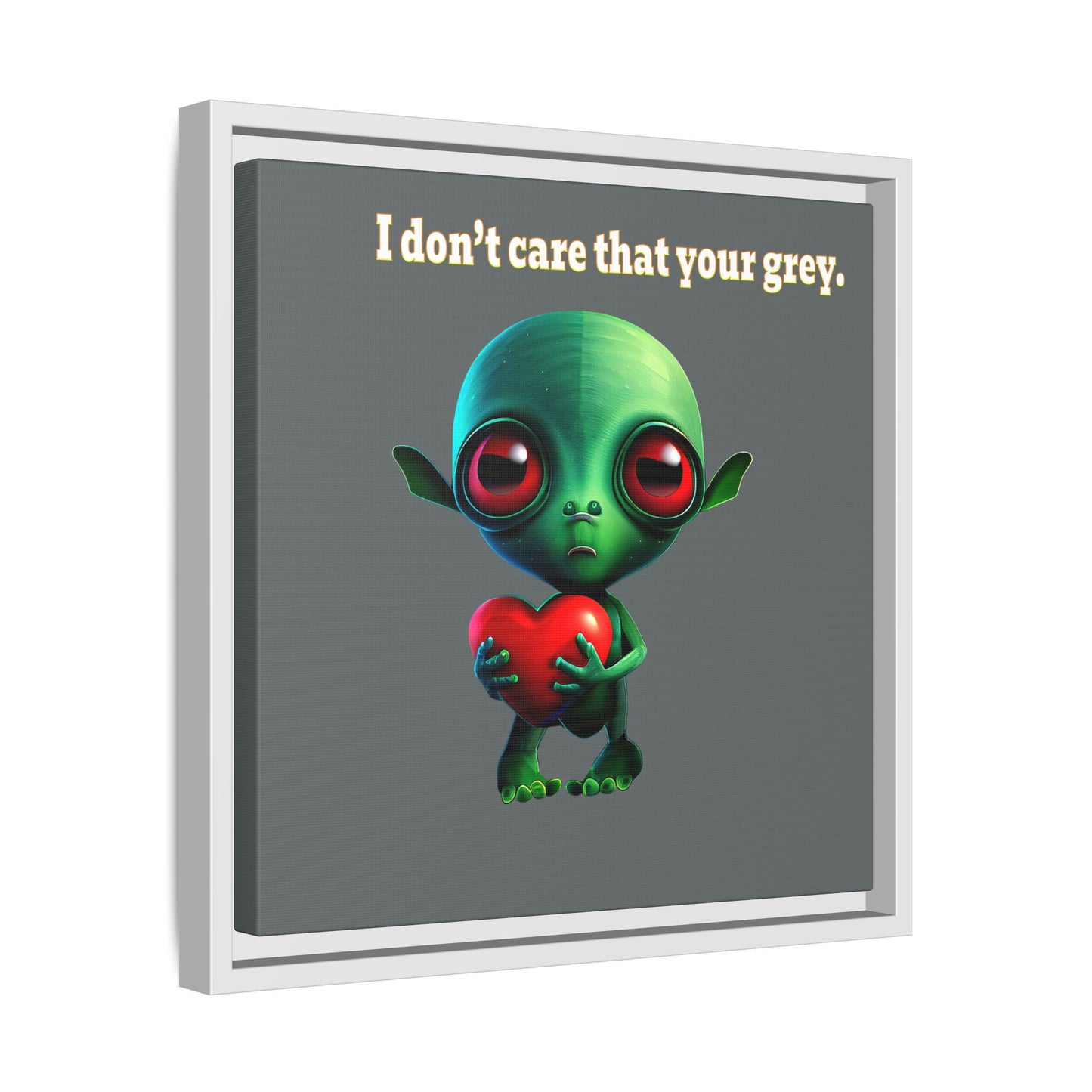 I don't care that your grey - framed canvas art (dark grey)