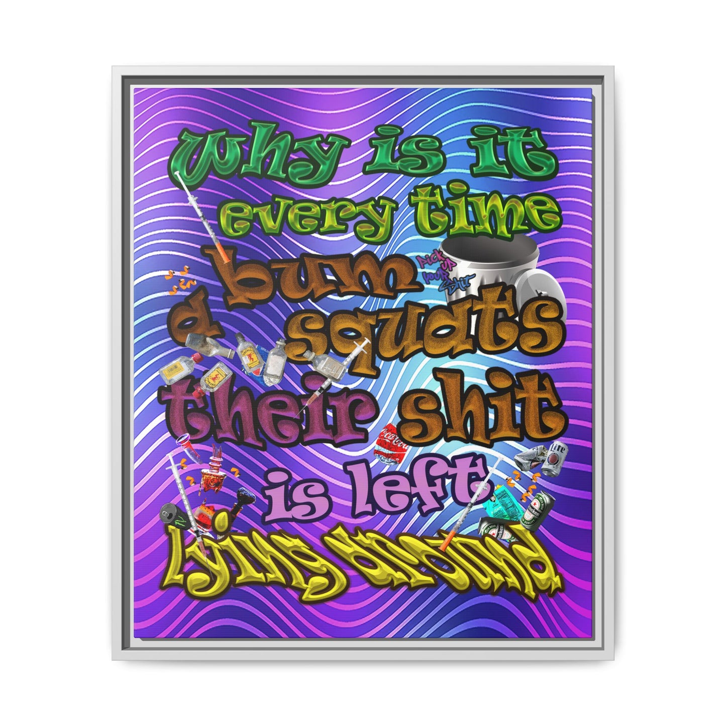 the bum's shit - framed canvas art (purple wave)