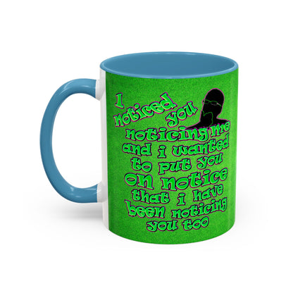 noticed you noticing - Accent Mug (green turf)