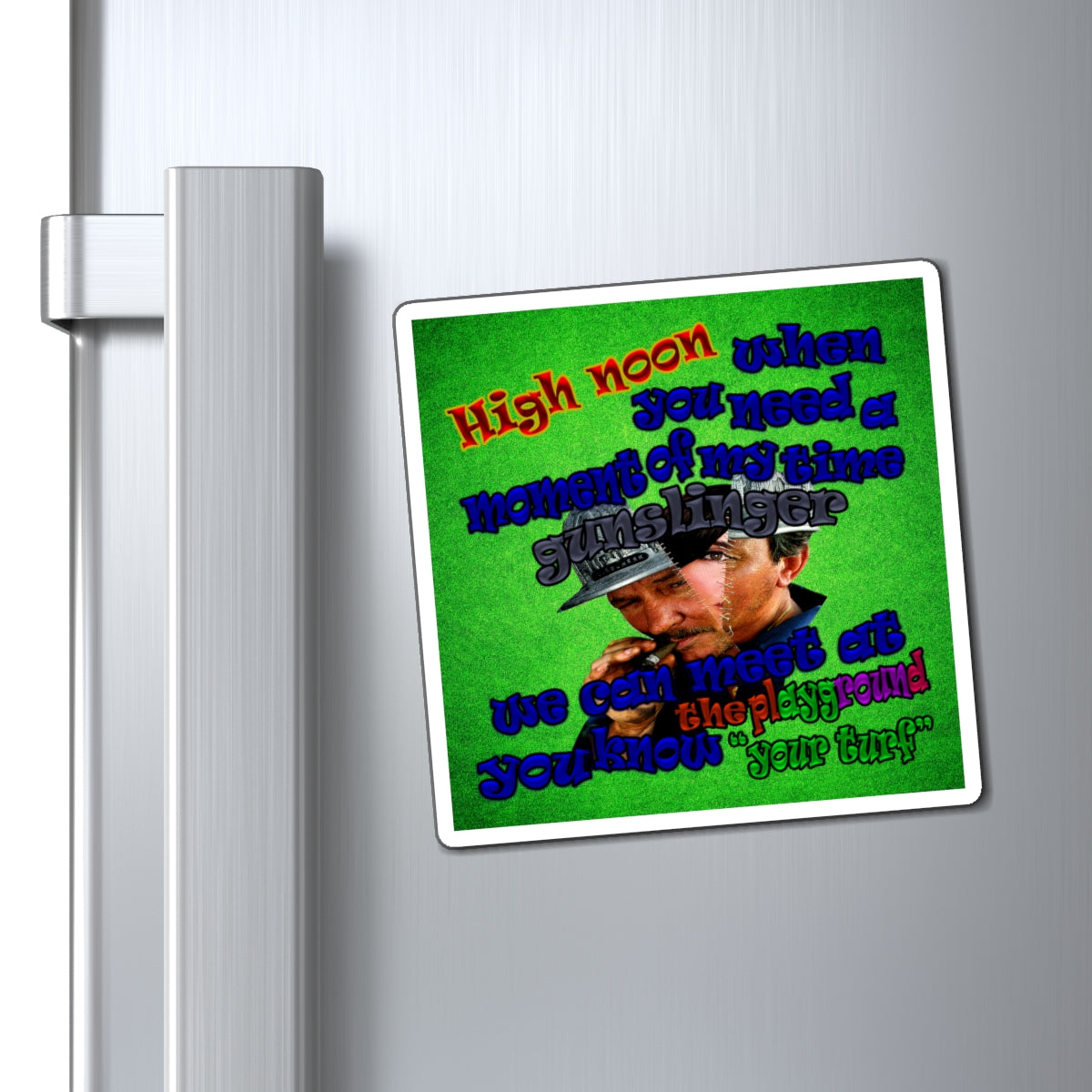 high noon - Magnets - (green turf)