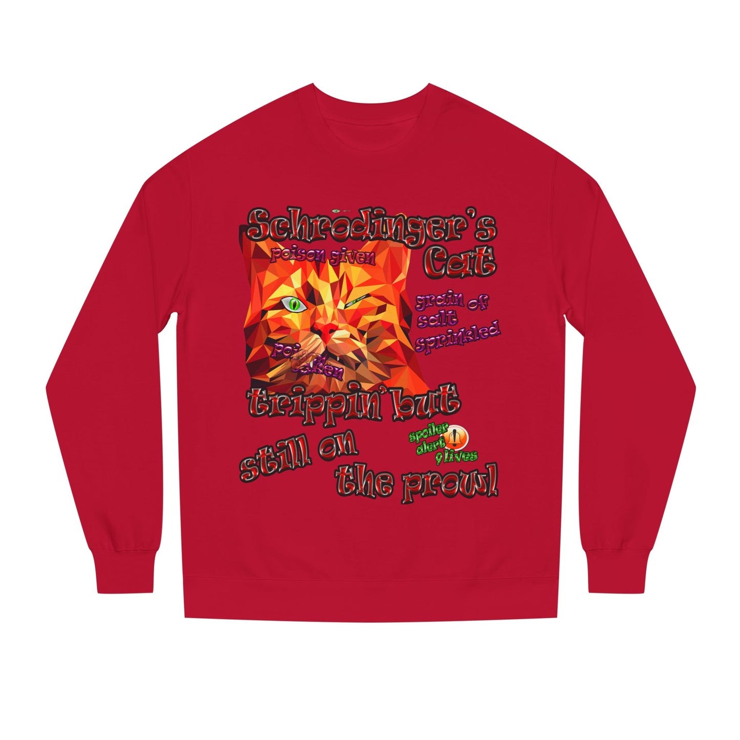 schrodinger's cat - Unisex Crew Neck Sweatshirt