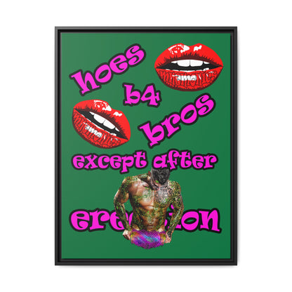 hoes b4 bros - framed canvas art (dark green)