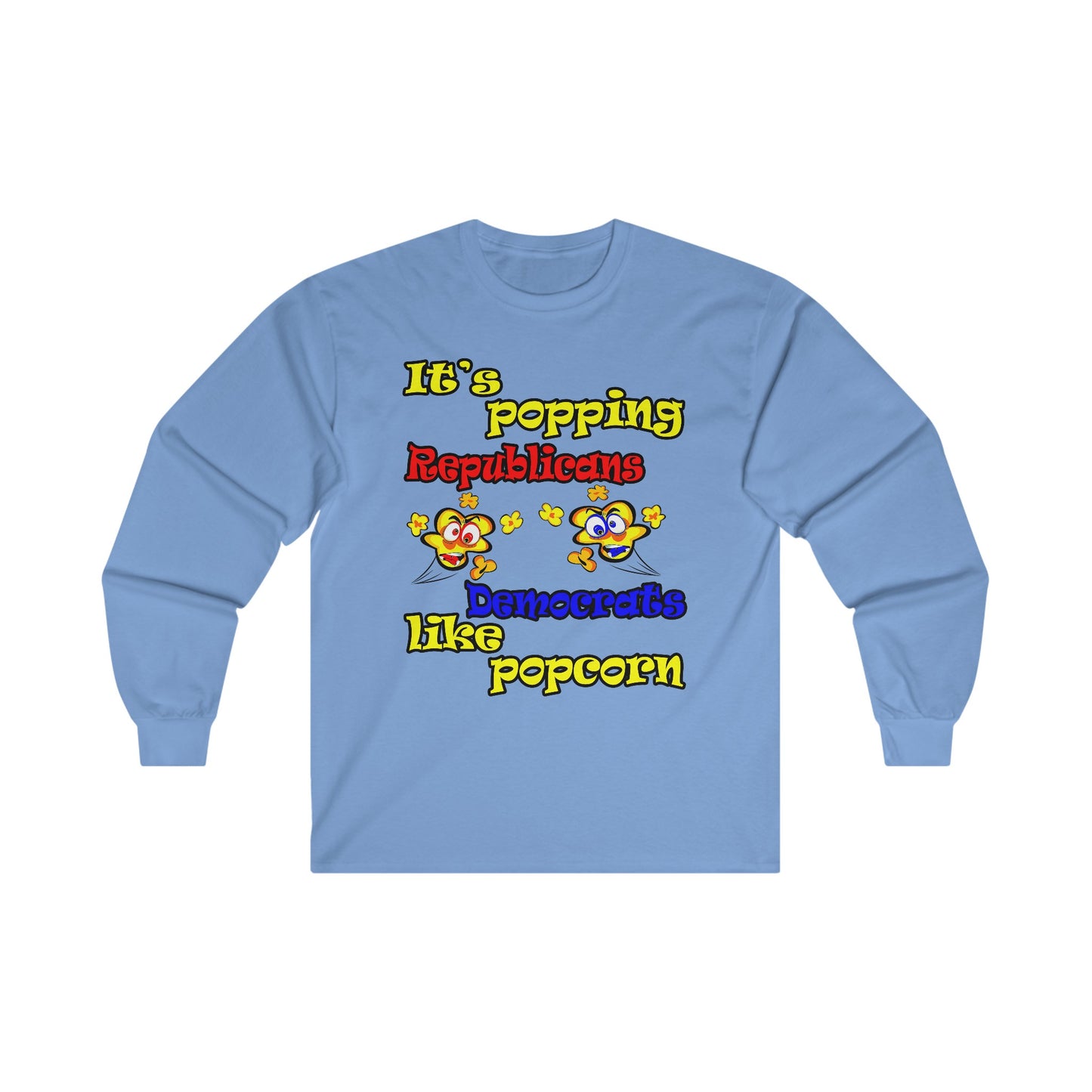 popping like popcorn - Ultra Cotton Long Sleeve Tee