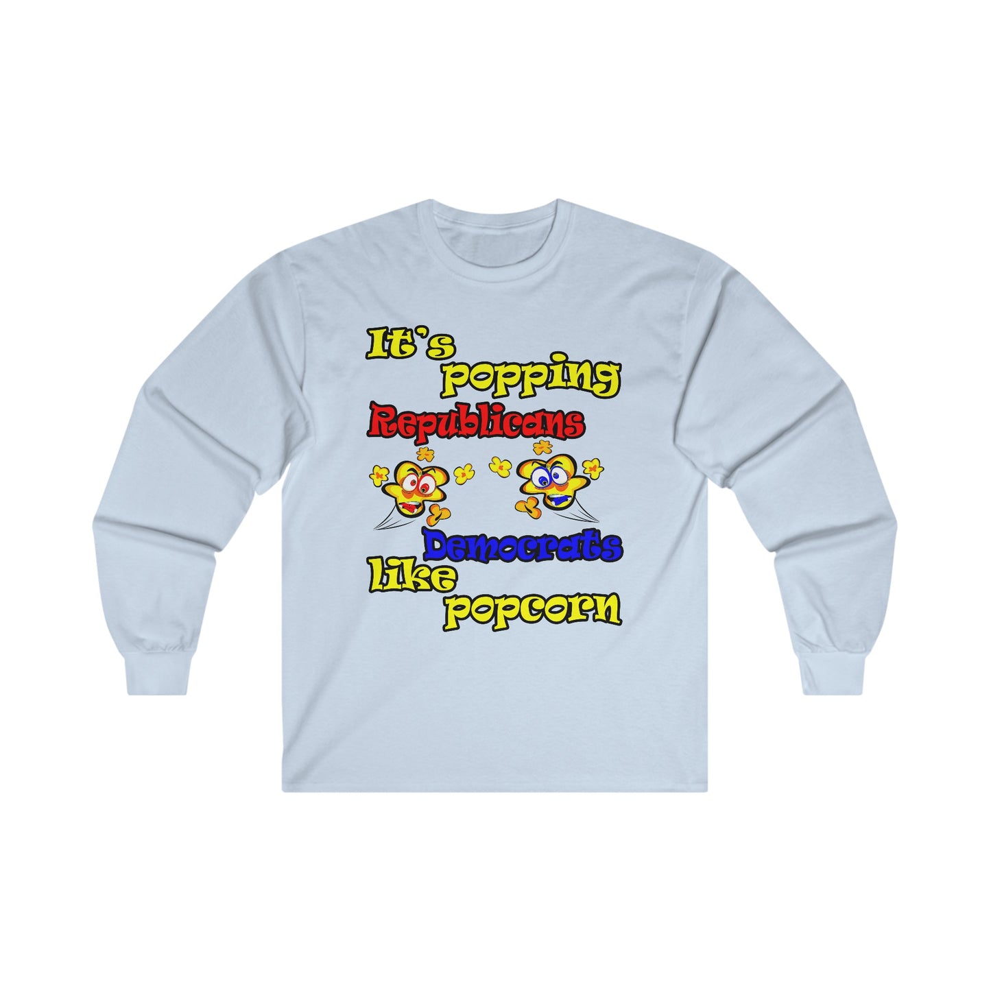 popping like popcorn - Ultra Cotton Long Sleeve Tee