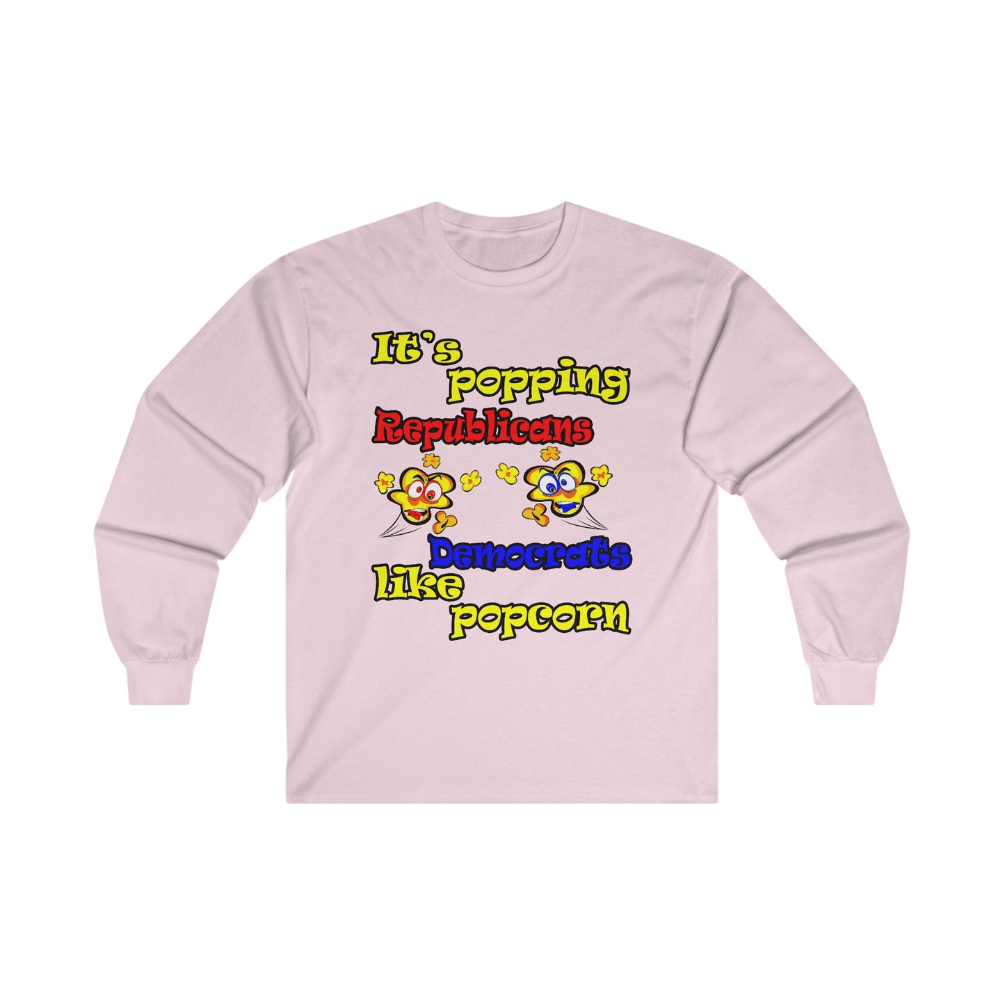 popping like popcorn - Ultra Cotton Long Sleeve Tee