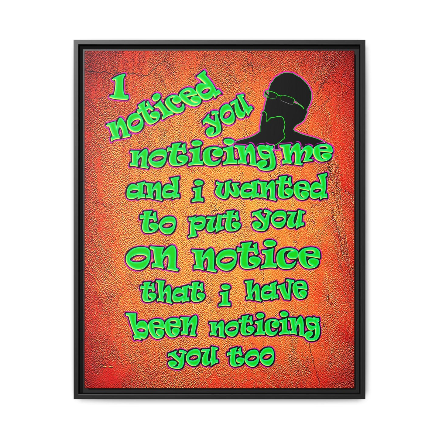 noticed you noticing - framed canvas art (burnt orange)