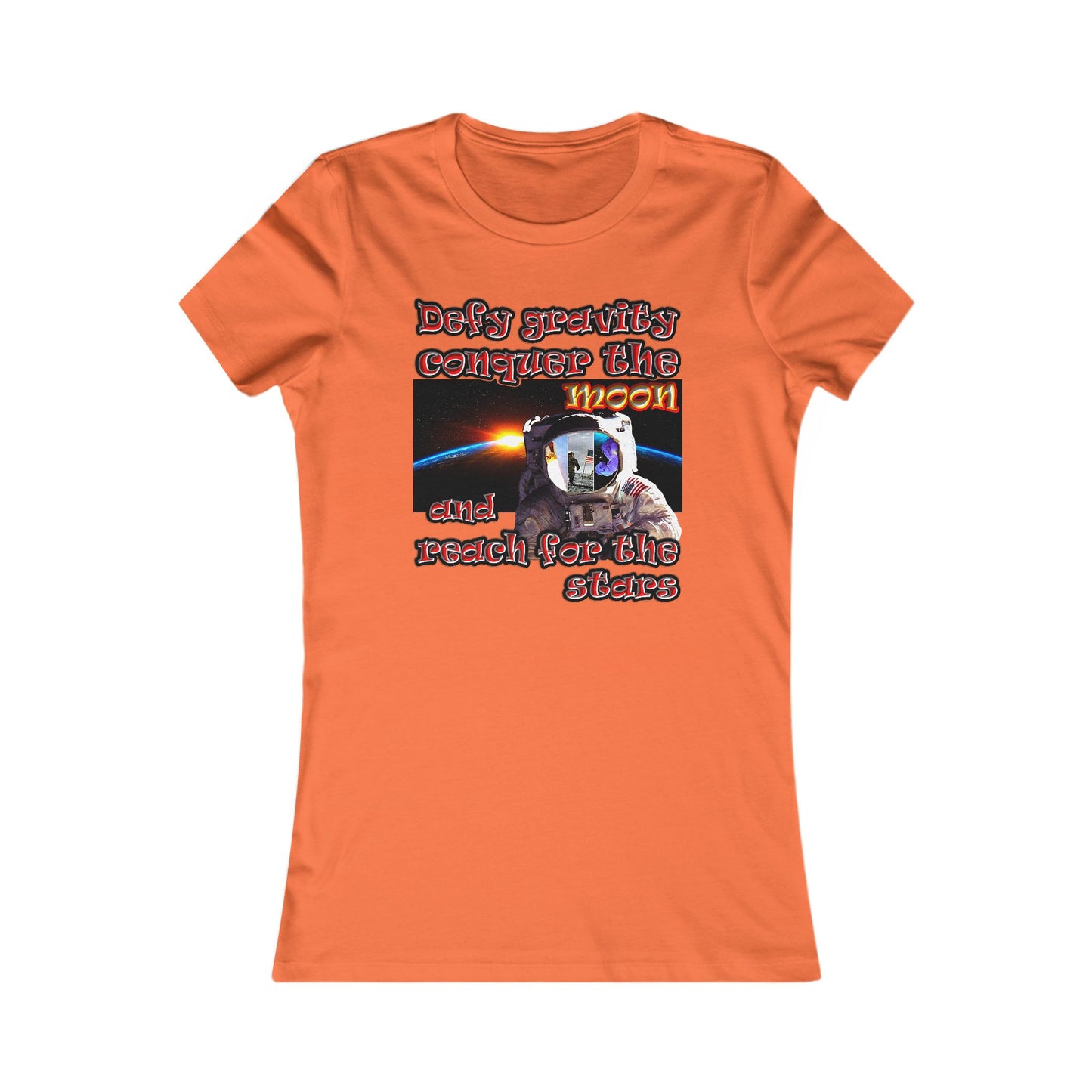 defy conquer reach - Women's Favorite Tee