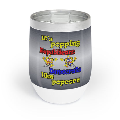 popping like popcorn - Chill Wine Tumbler (brushed nickel)