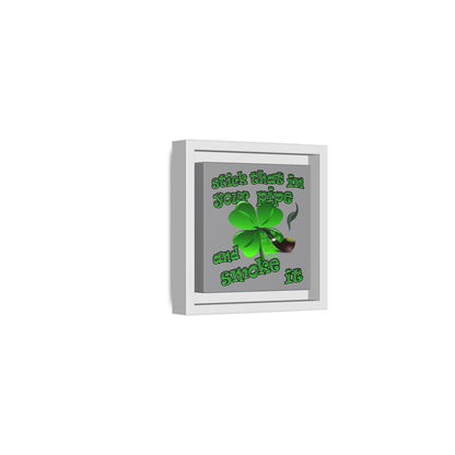 stick that in your pipe and smoke it - framed canvas art (grey)