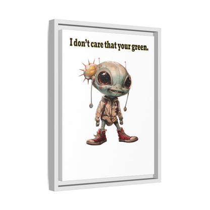 I don't care that your green - framed canvas art