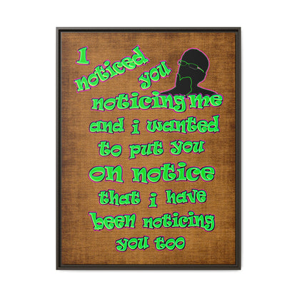 noticed you noticing - framed canvas art (brown papyrus)