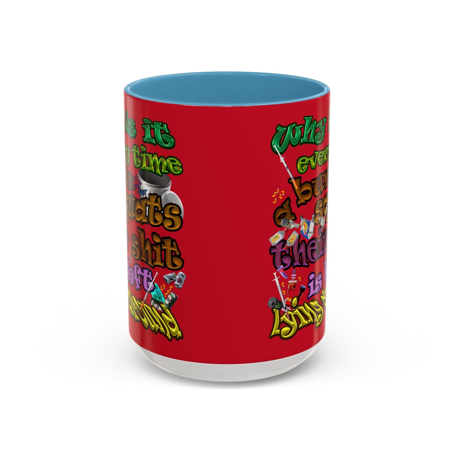 the bum's shit - Accent Mug (dark red)