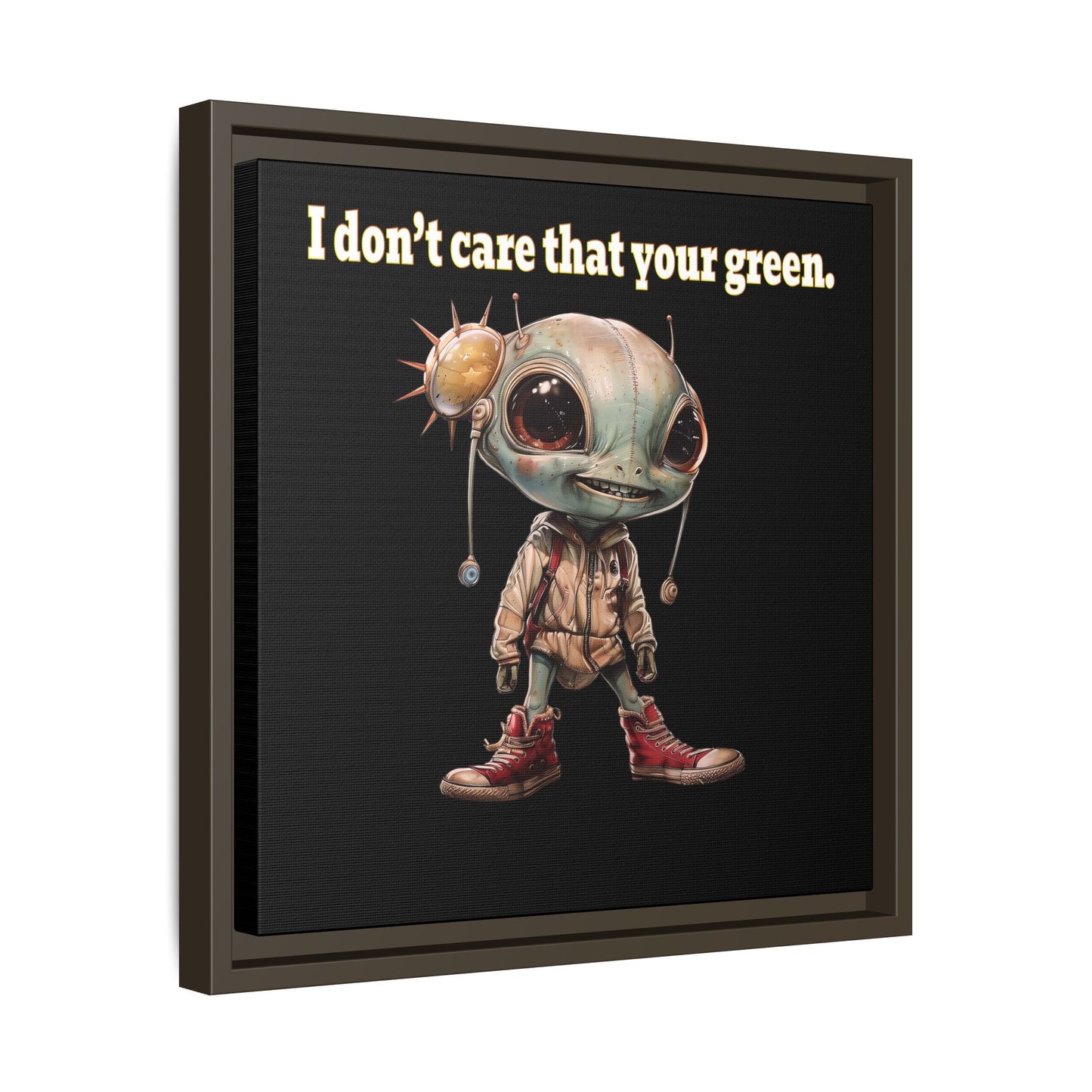 I don't care that your green - framed canvas art (black)