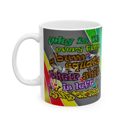 the bum's shit - White Mug (rainbow split)