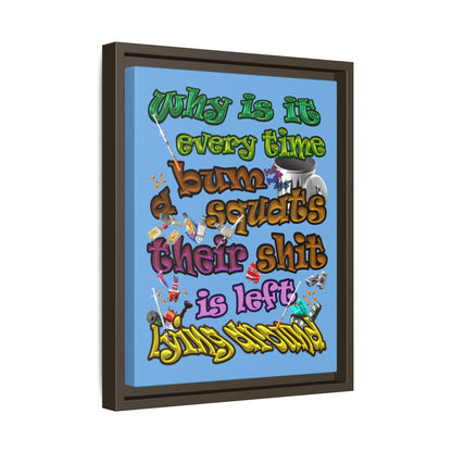 the bum's shit - framed canvas art (light blue)