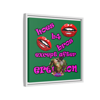 hoes b4 bros - framed canvas art (dark green)